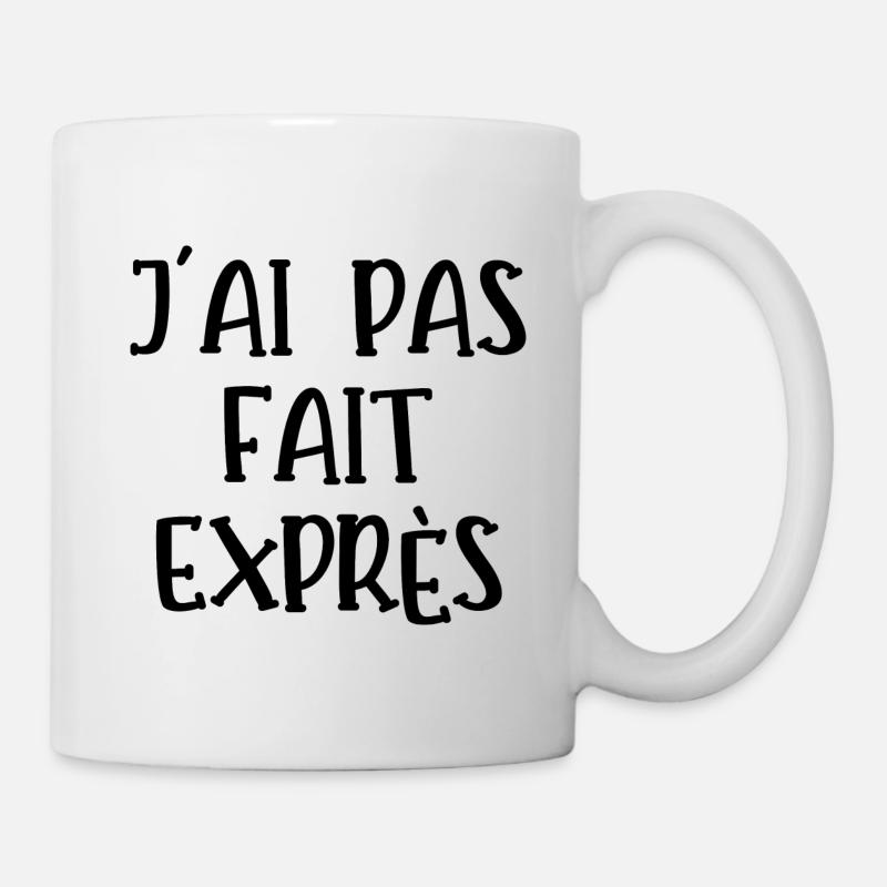 j'ai pas fait exprès - Mug blanc - blanc
