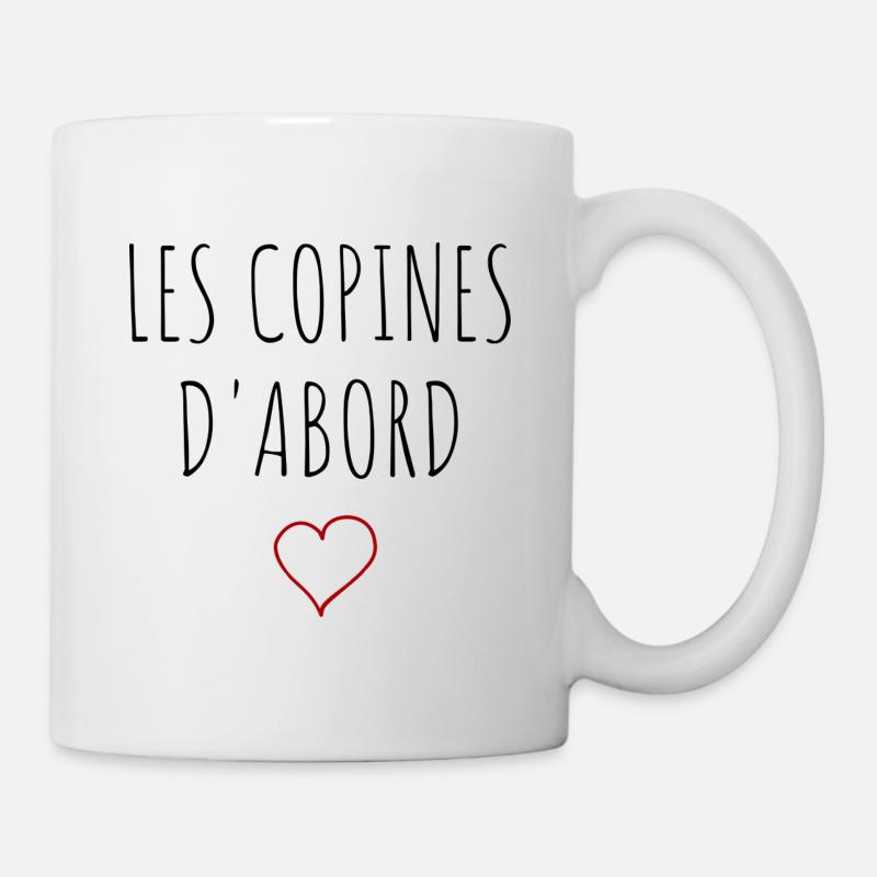 Les copines d'abord - Cœur - Mug blanc - blanc