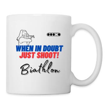 When in doubt just shoot! - Mug - white - Right