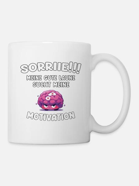 Motivation und gute Laune Emoji - Lustiger Spruch - Tasse - Weiß