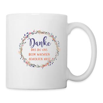 Danke das du uns beim Wachsen geholfen hast! - Tasse - Weiß - Rechts