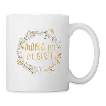 Mama ist die Beste! Floral, personalisierbar - Tasse - Weiß - Rechts