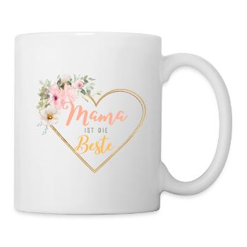 Mama ist die Beste! Herz-Blumen, personalisierbar - Tasse - Weiß - Rechts