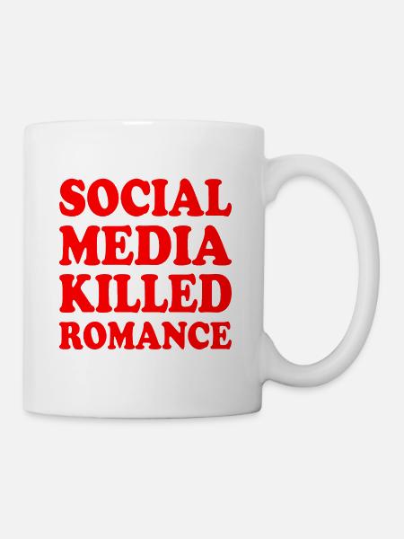 social media killed romance - Mug - white