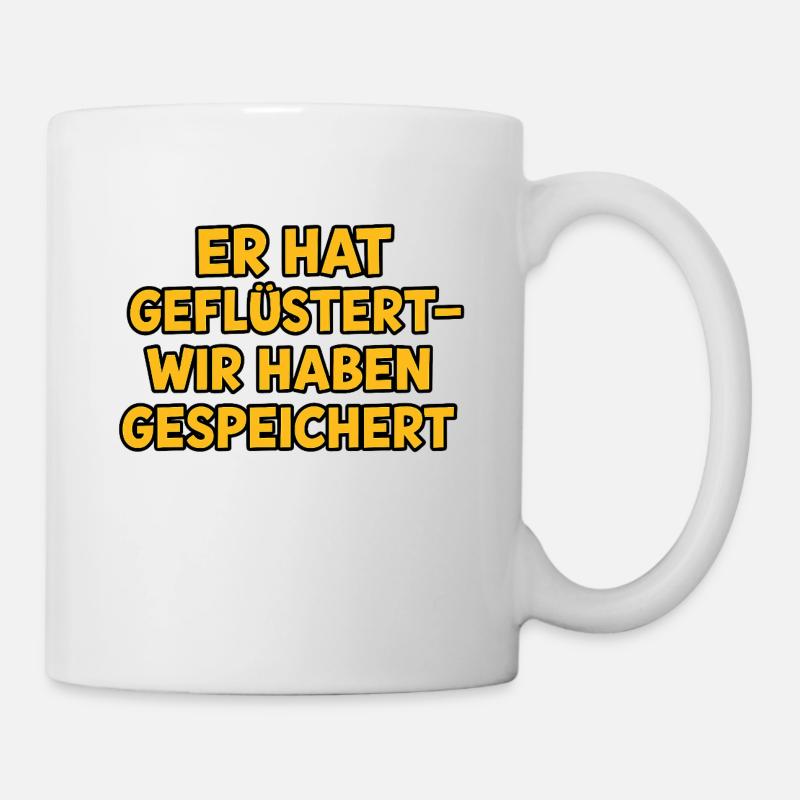 Gefluestert - Tasse - Weiß
