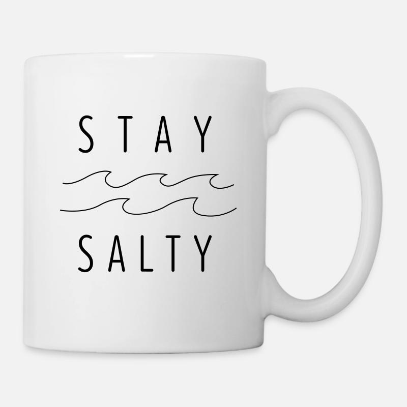 Stay Salty - Tasse - Weiß