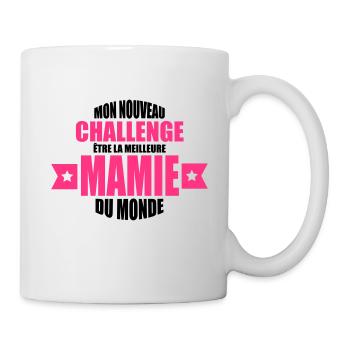 mon nouveau challenge être la meilleure mamie - Mug blanc - blanc - Droite