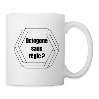 Octagon without rule? Black design - Mug - white - Right