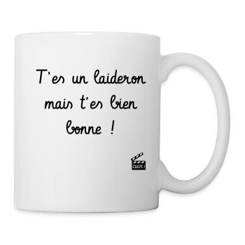 T'es un laideron mais t'es bien bonne ! Culte - Mug blanc - blanc - Droite
