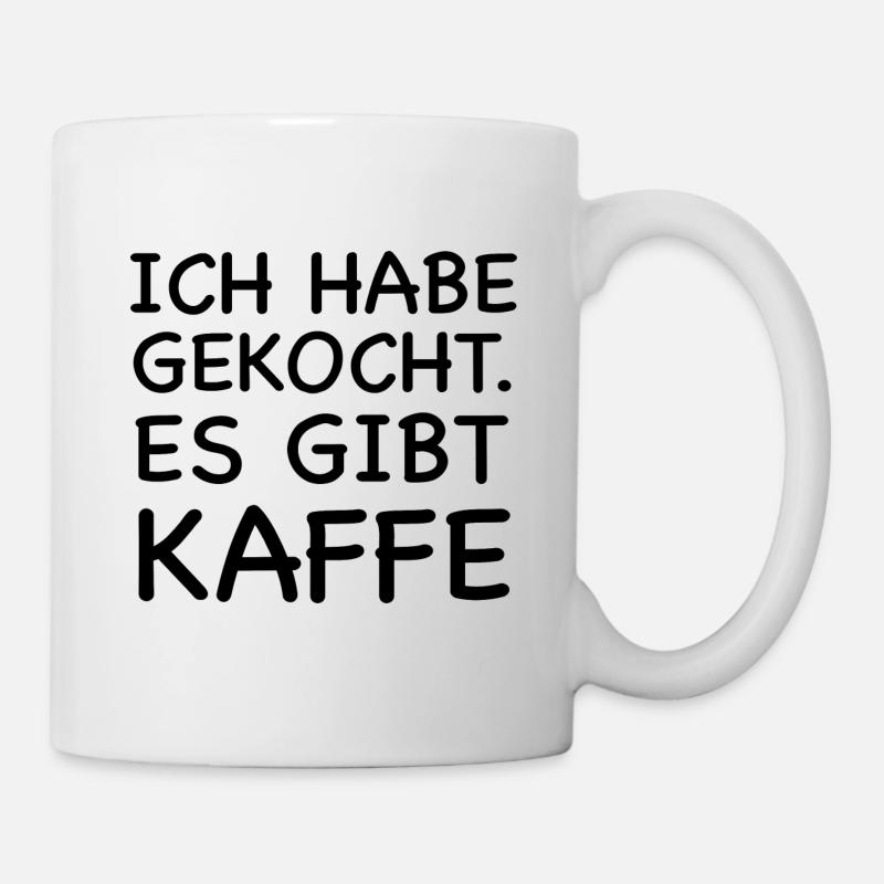 Lustie Sprüche Spruch - Tasse - Weiß