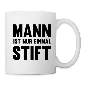 Mann ist nur einmal Stift - Tasse - Weiß - Rechts