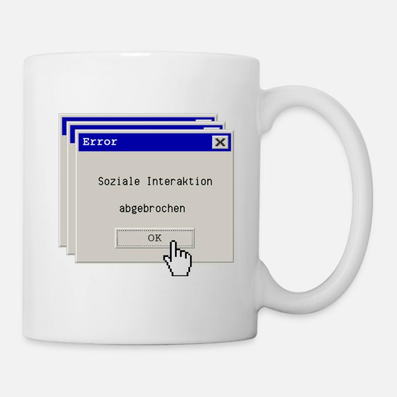 Error: Soziale Interaktion abgebrochen - Tasse - Weiß