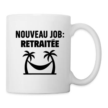 Pensionierung Neuer Job im Ruhestand - Tasse - Weiß - Rechts