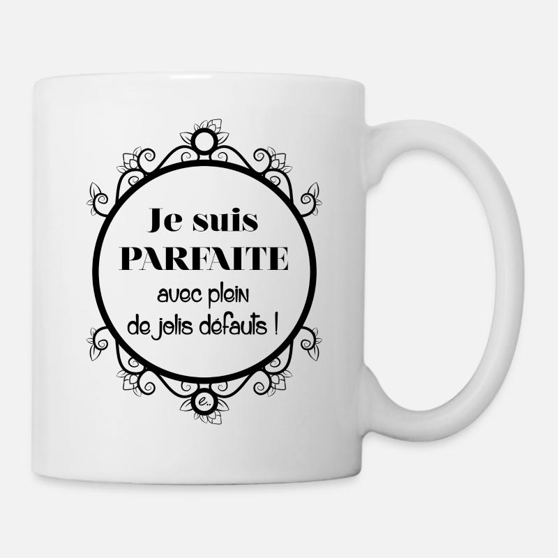 Je suis parfaite - Mug blanc - blanc