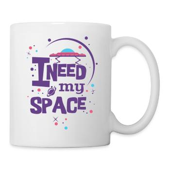 I need my space- Ich brauche meinen Platz- rocket - Tasse - Weiß - Rechts