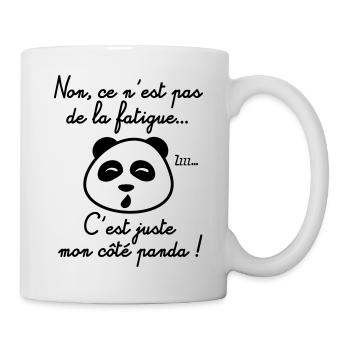 Pas fatigué, juste panda, humour,citations - Mug blanc - blanc - Droite
