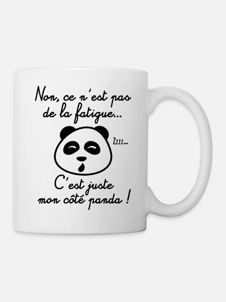Pas fatigué, juste panda, humour,citations - Mug blanc - blanc