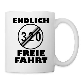 Endlich freie Fahrt - Ende der 320 Beschränkung - Tasse - Weiß - Rechts