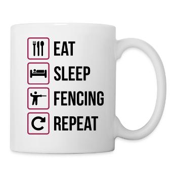 Eat Sleep Fencing Repeat - Tasse - Weiß - Rechts