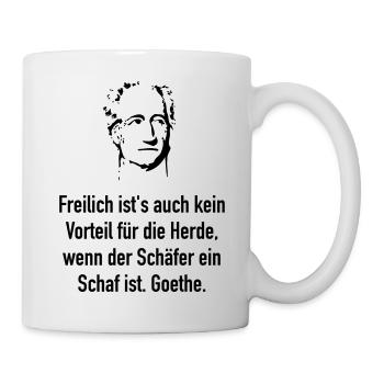 Goethe: Freilich ist's auch kein Vorteil für die - Tasse - Weiß - Rechts