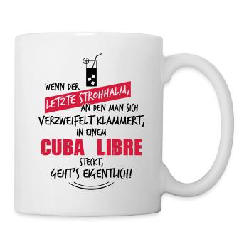 Letzter Strohhalm Cuba Libre - Tasse - Weiß - Rechts