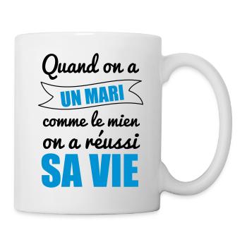 Quand on a un mari, mariage, couple - Mug blanc - blanc - Droite
