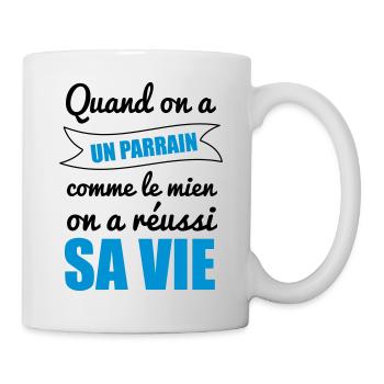 Quand on a un parrain, oncle, filleul, filleule - Mug blanc - blanc - Droite