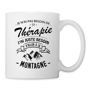 Tshirt Montagne - Pas besoin de Thérapie - Mug blanc - blanc - Droite