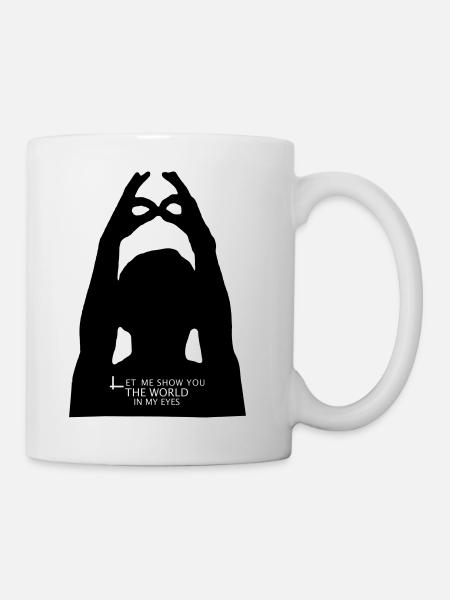 Let me show you the world in my eyes - Tasse - Weiß