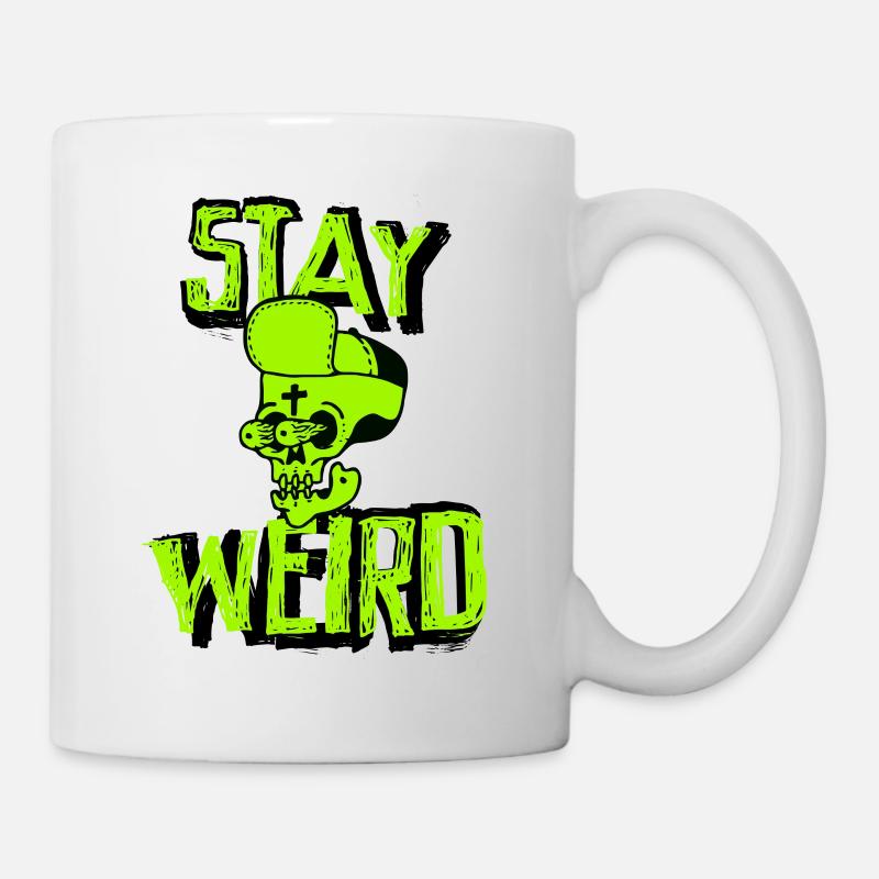 Stay Weird Crazy Gangster Skull Skull Freak - Mug - white