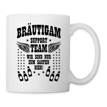 89 Bräutigam Support Team Nur zum SAUFEN hier JGA - Tasse - Weiß - Rechts