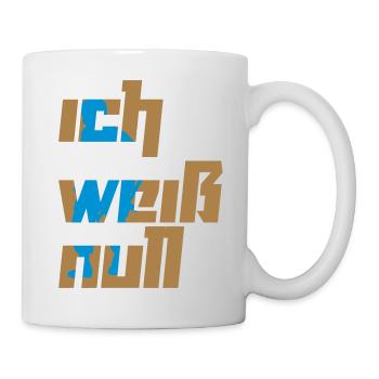 Ich weiß null Geschenkidee Motto Schriftzug - Tasse - Weiß - Rechts