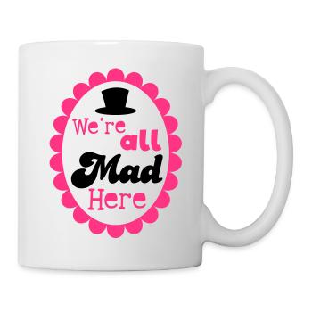 Wir sind alle hier wütend! mit formalen Hut - Tasse - Weiß - Rechts