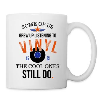 Cool ones listen to vinyl 3C - Tasse - Weiß - Rechts