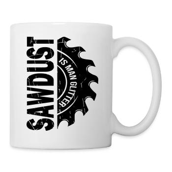 Sawdust Is Man Glitter - Mug - white - Right