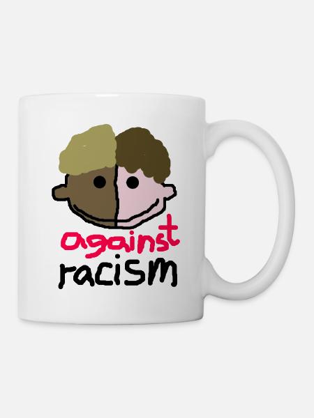 against racism - Tasse - Weiß