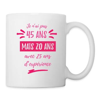 Anniversaire femme 45 ans - Mug blanc - blanc - Droite