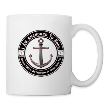 Anchored By My Faith - Mug - white - Right