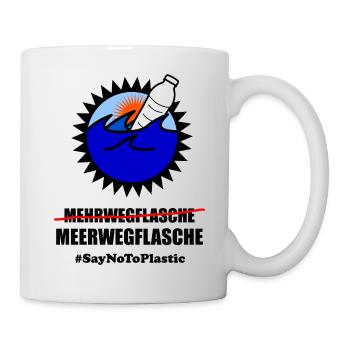 Plastik Spruch - Meerwegflasche Anti Plastik Shirt - Tasse - Weiß - Rechts