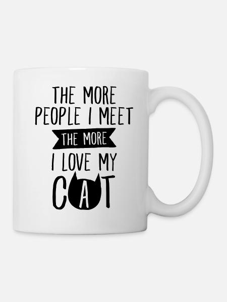 The More People I Meet, The More I Love My Cat - Mug - white
