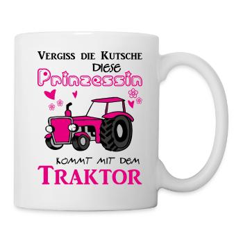 Vergiss die Kutsche Prinzessin kommt mit Traktor - Tasse - Weiß - Rechts
