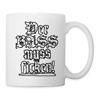 Der BASS muss ficken - Geschenk Ideen - Tasse - Weiß - Rechts
