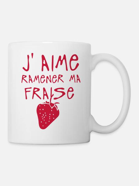 aime ramener ma fraise citation expressi - Mug blanc - blanc