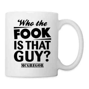 Who the Fook Is That Guy- McGregor VS Alvarez - Mug - white - Right
