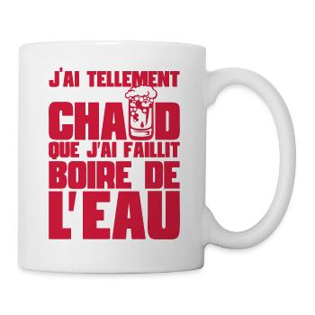 citation alcool humour tellement chaud - Mug blanc - blanc - Droite