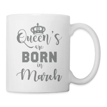 Queen's born in March - Mug blanc - blanc - Droite