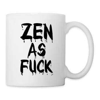 Zen As Fuck - Mug - white - Right
