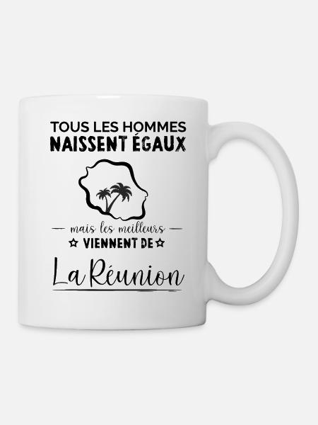 Les meilleurs viennent de La Réunion, cadeau - Mug blanc - blanc