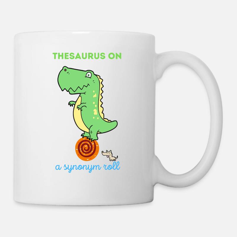 Thesaurus auf einer Synonymrolle Dinosaurier - Tasse - Weiß
