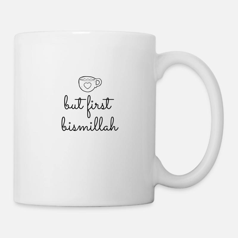 mais d'abord bismillah - Islam musulman disant Tshirt - Mug blanc - blanc